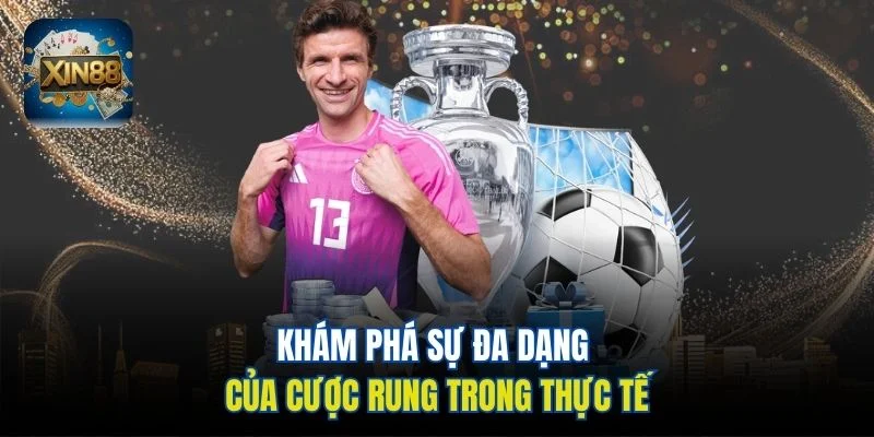 Khám phá sự đa dạng của cược rung trong thực tế