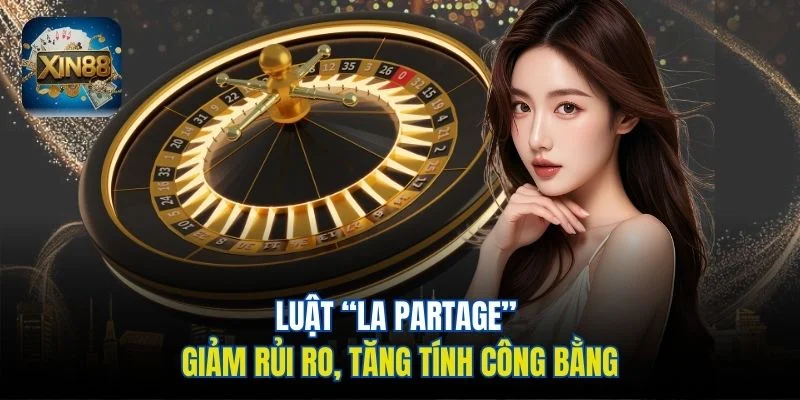 Luật “La Partage” giảm rủi ro, tăng tính công bằng