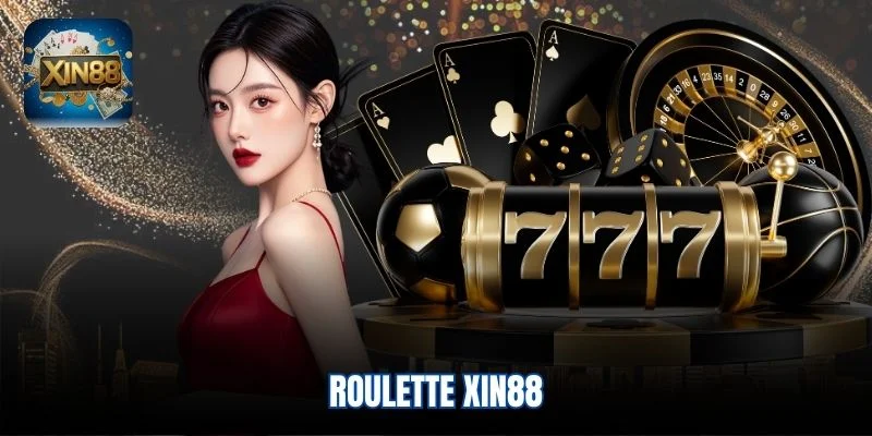 Roulette Xin88